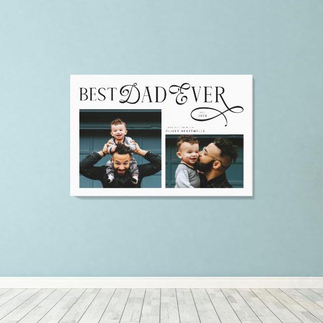 Modern Elegant Best Dad Ever 2 Photos Fathers Day Canvas Print (Insitu(Wood Floor))