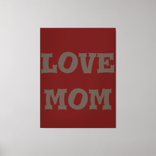 Modern elegant_brown_deep_red_love mom_design canvas print