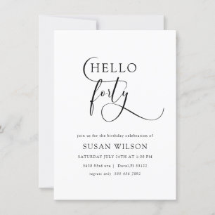 Modern Elegant Calligraphy 40th Birthday Invitation