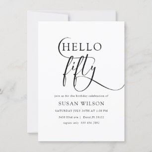 Modern Elegant Calligraphy Hello 50 Birthday Invitation