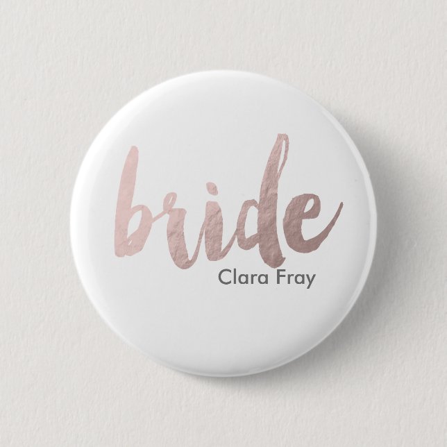 modern elegant clear faux rose gold "bride" 2 inch round button (Front)