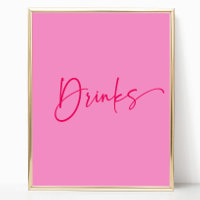 Modern Elegant Hot Pink Drinks Party Sign
