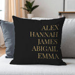 Modern Elegant Kids Names Personalized Family Throw Pillow<br><div class="desc">Modern Elegant Kids Names Personalized Family Throw Pillow in Black and Gold</div>