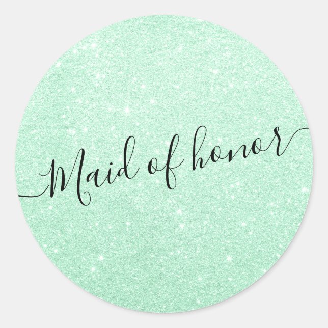 Modern elegant mint green glitter maid of honour classic round sticker (Front)