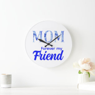 Modern Elegant Mother’s Day Forever Friend Large Clock
