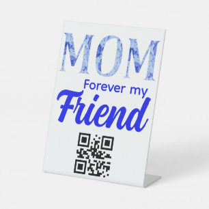 Modern Elegant Mother’s Day Forever Friend Pedestal Sign