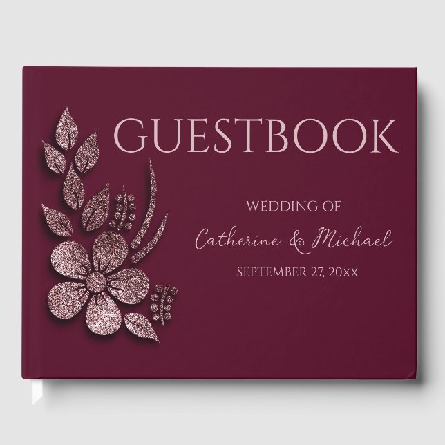 Modern Elegant Rose Gold Glitter Floral & Burgundy Guest Book (Front)