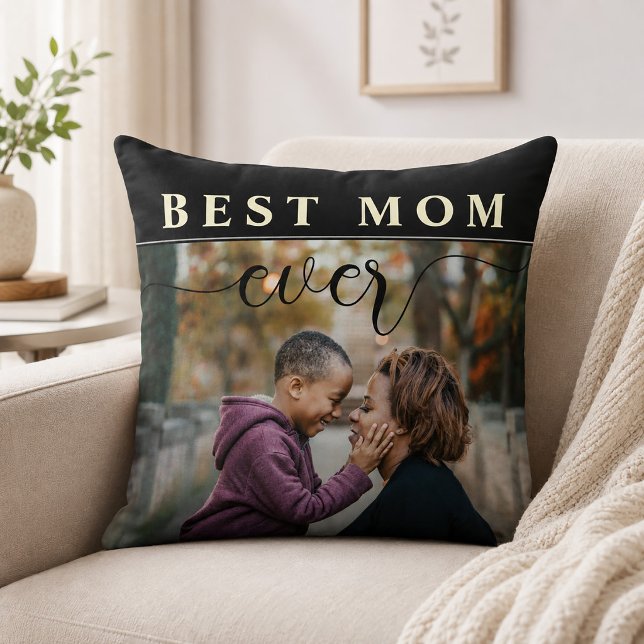 Modern Elegant Script Best Mom Ever Throw Pillow (Best Mom Ever Mother's Day Throw Pillow)
