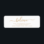 Modern Elegant Script Typography Believe<br><div class="desc">Believe - Modern and Elegant White and Gold Script Hand Written Lettering Typography Merry Christmas Card Invitation Return Address Label which is great for a Christmas Holiday Card or Happy Holidays Invitation. The text of this hand lettered modern script typography label can be updated and customized with your name and...</div>