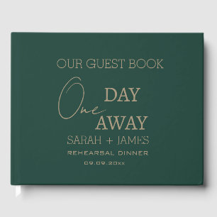 Modern Emerald Green One Day Away Wedding  Guest Book