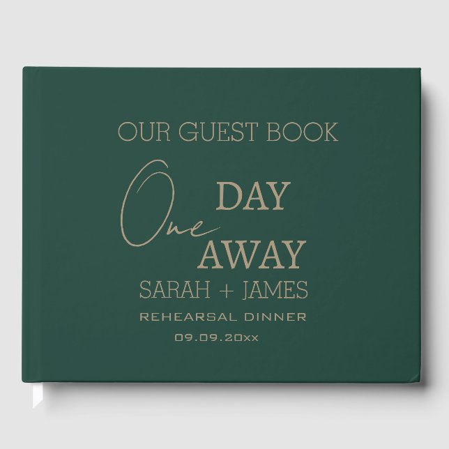 Modern Emerald Green One Day Away Wedding  Guest Book (Front)