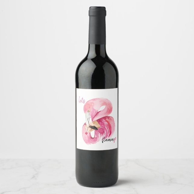 Modern Exotic Pink Let's Flamingo Watercolor  Wine Label (Front)