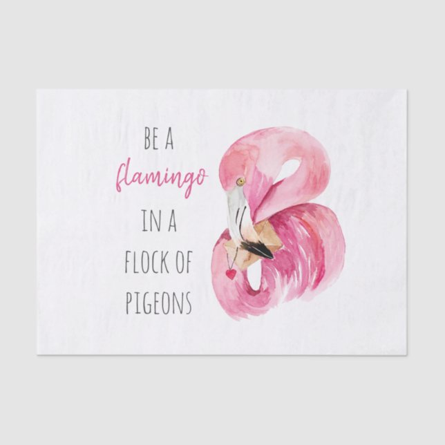 Modern Exotic Pink Watercolor Flamingo With Quote Tissue Paper (Front)