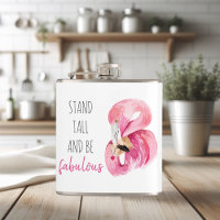 Modern Exotic Stand Tall And BE Fabulous Flamingo