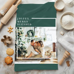 Modern Family Photo | Joyful Merry Blessed | Green Kitchen Towel<br><div class="desc">Modern Family Photo | Joyful Merry Blessed | Green</div>