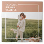Modern Family Photo | Thankful Blessed Grateful Tile<br><div class="desc">Celebrate your most cherished moments with this elegant "Thankful, Blessed, Grateful" custom photo art print. Featuring warm earthy tones, soft modern typography, and a clean minimalist frame layout, this personalized design adds heart and meaning to any home decor. Perfect for Thanksgiving, fall, or any season of gratitude, it’s an ideal...</div>
