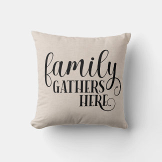 Modern Faux linen family gathers here quote Throw Pillow