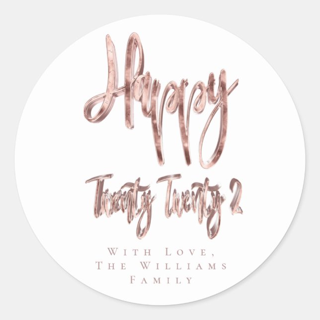 Modern Faux Rose Gold Happy New Year 2022 Classic Round Sticker (Front)