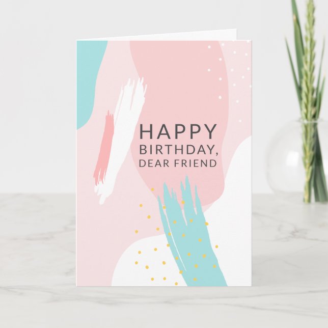 Modern Feminine Abstract Pattern Friend Birthday Card (Front)
