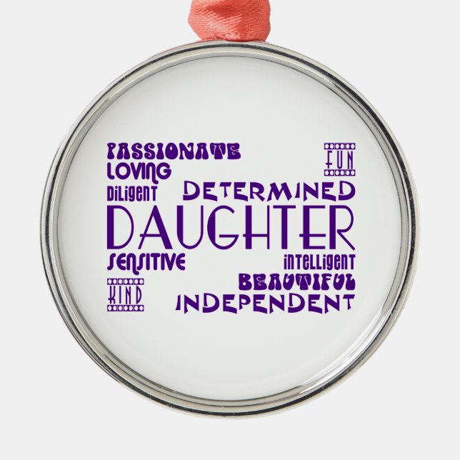 Modern Feminine Chic & Stylish Daughters Metal Ornament (Front)