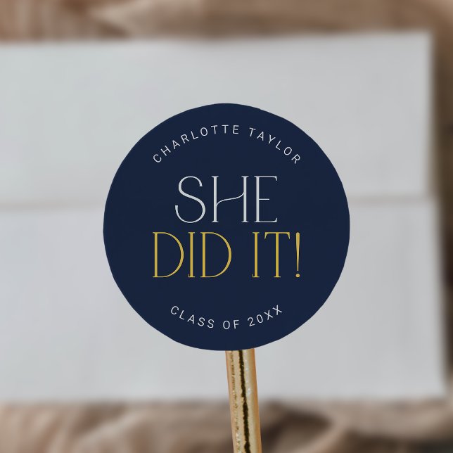 Modern Fete Navy Gold She Did It Graduation Classic Round Sticker (Creator Uploaded)