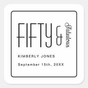 Modern Fifty and Fabulous Bold 50th Birthday Party Square Sticker