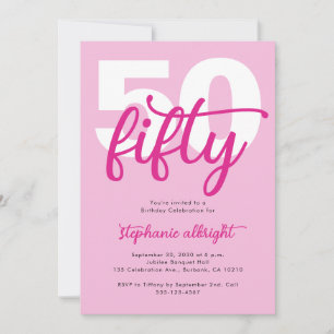 Modern Fifty and Fabulous Pink 50th Birthday Party Invitation
