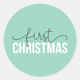 Modern "First Christmas" Design for New Parents Classic Round Sticker