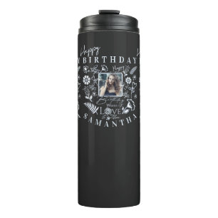 Modern Floral Birthday Typography Photo Doodle Thermal Tumbler