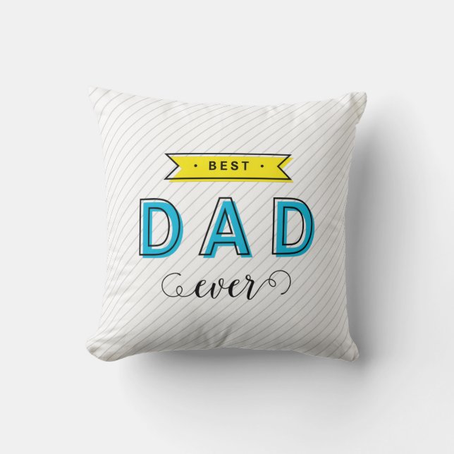 Modern Fun Colourful Blue Yellow Best Dad Ever Throw Pillow (Front)