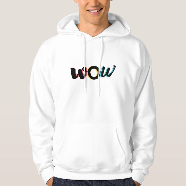 Modern, fun, colourful typography design of Wow Hoodie (Front)
