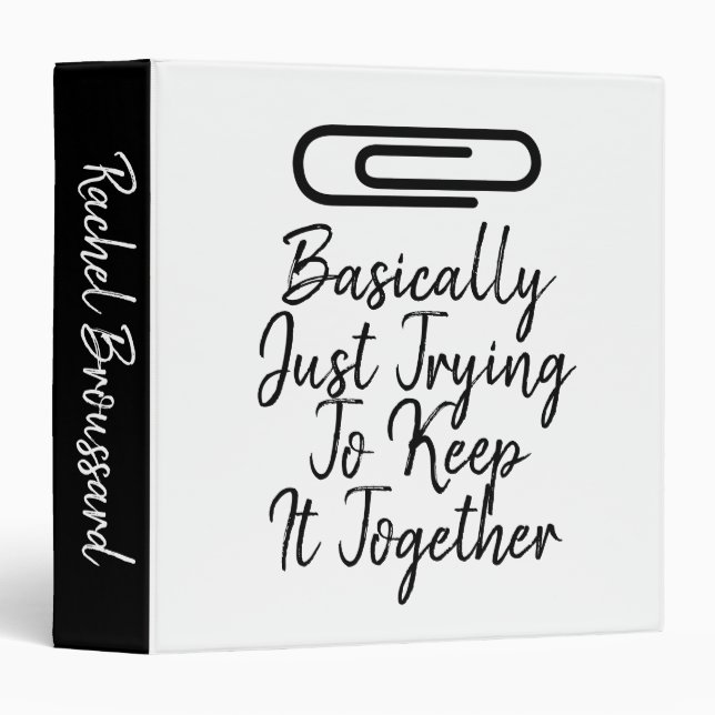Modern Funny Black Paperclip Keep it Together Binder (Front/Spine)