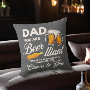 Modern Funny Dad You Are Beer-lliant Father's Day  Throw Pillow