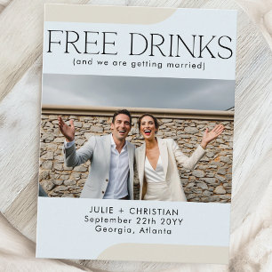 Modern funny Free Drinks Wedding Save the date Postcard