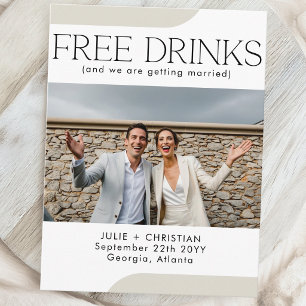 Modern funny Free Drinks Wedding Save the date Postcard