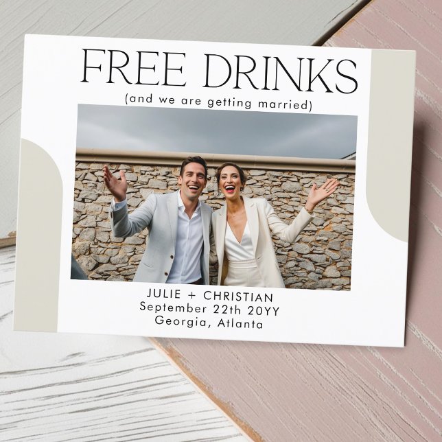 Modern funny Free Drinks Wedding Save the date Postcard (Creator Uploaded)