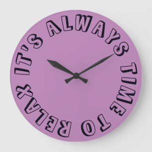 Modern funny pink time to relax large clock