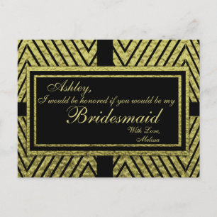 Modern Gold Chevron - Will You Be My Bridesmaid? Invitation Postcard