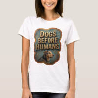 Modern Gold DOGS BEFORE HUMANS Slogan Design