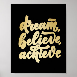 Modern Gold Dream Believe Achieve  Motivational Pl Poster