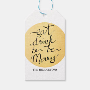 Modern Gold Eat Drink & Be Merry Script Holiday Gift Tags