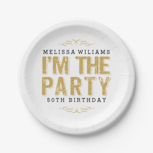Modern Gold Glitter I'm The Party Text Design Paper Plate