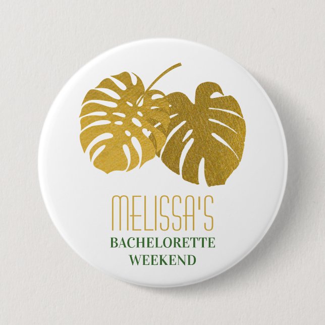 Modern Gold Monstera Leaves Bachelorette Weekend  3 Inch Round Button (Front)