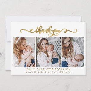 Modern Gold Script Newborn Baby 3 Photo Thank You Card