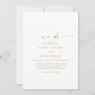 Modern Gold Script We Do Wedding Invitation