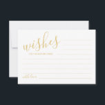 Modern Gold Script Wedding Advice and Wishes Card<br><div class="desc">Add a personal touch to your wedding with a modern script wedding advice and wishes card. This advice card features title in gold modern calligraphy font style and details in gold modern sans serif font style on white background. Perfect for wedding, baby shower, birthday party, bridal shower, bachelorette party and...</div>