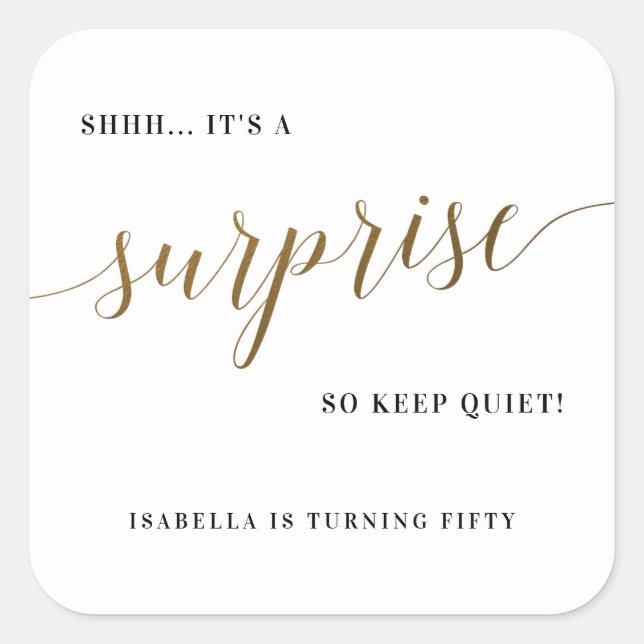 Modern Gold Stylish Script Surprise Birthday Party Square Sticker (Front)