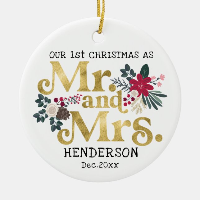 Modern gold typography 1st christmas mr and mrs ce ceramic ornament (Front)
