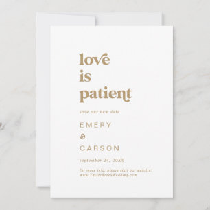 Modern Gold Typography Love is Patient Save The Date