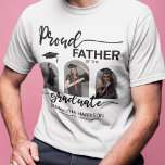 Modern Graduate | 3 Arched Photo Collage T-Shirt<br><div class="desc">Celebrate your graduate with these modern, arched 3 photo proud father tshirts. Featuring a white backgound, script which reads 'PROUD FATHER OF THE GRADUATE', your favourite graduation photo's in the shape of arches and personalized with their name, your school/college name and the class of 20XX. The design can be transferred...</div>